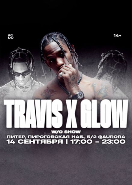 Travis Scott Show. W/O Show